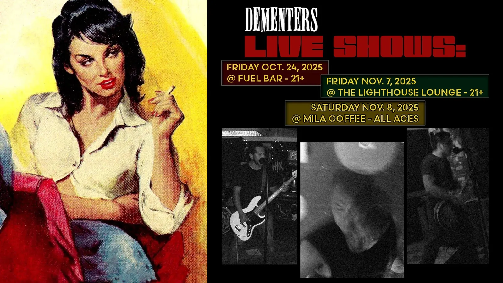 Old Dementers live-shows flyer: a pulp pin-up painting alongside black-and-white stage shots
